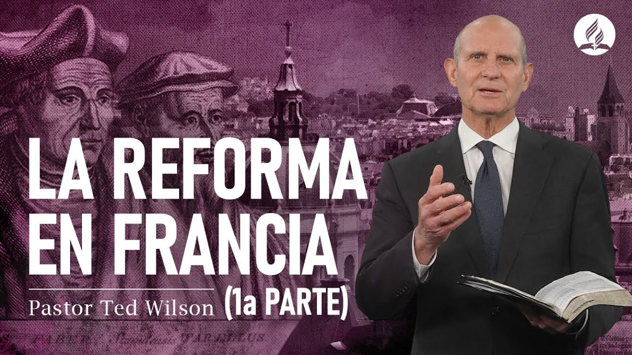 La reforma en Francia (1a Parte)