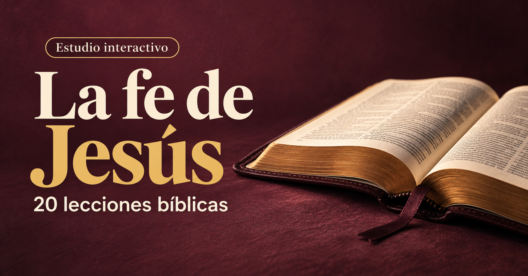 La Fe de Jesús